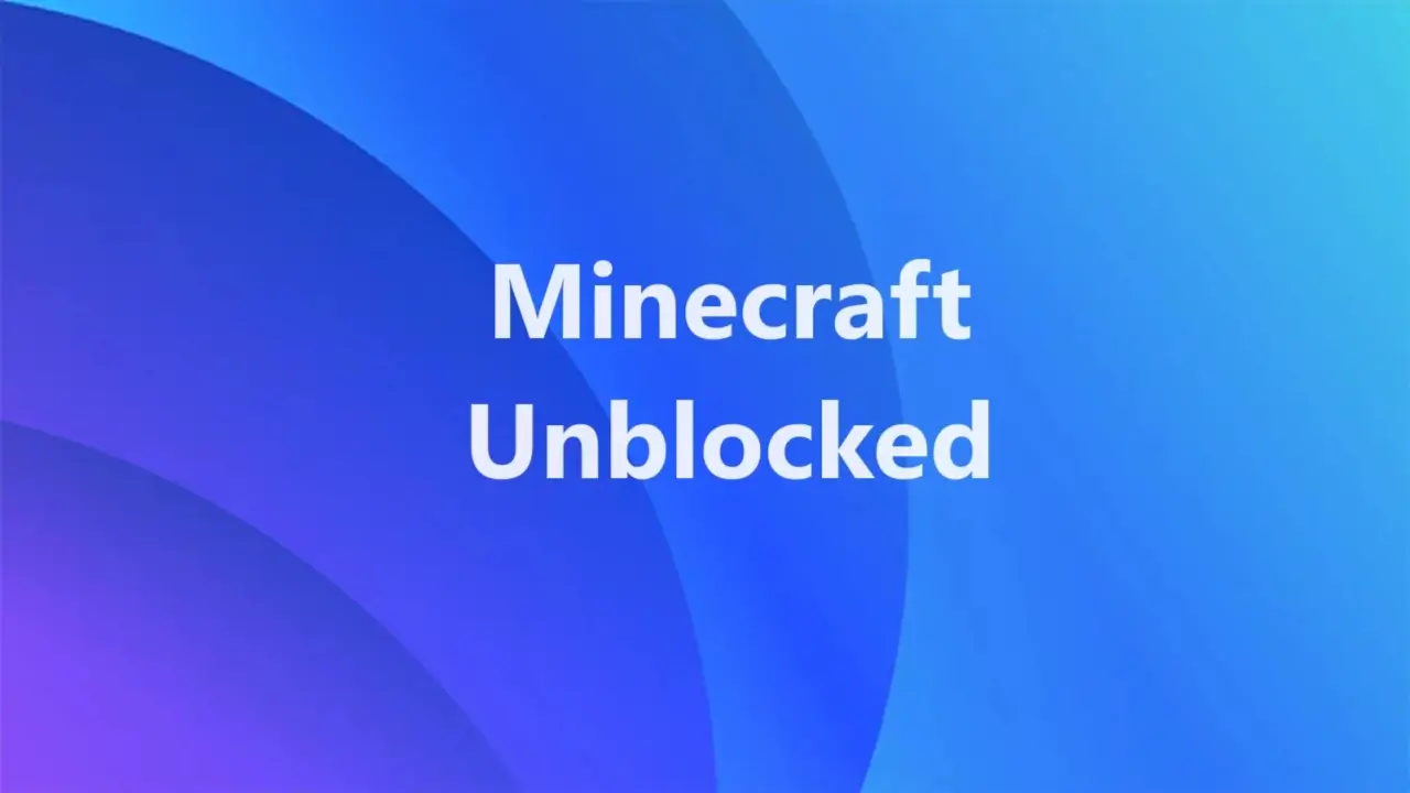 Minecraft Unblocked