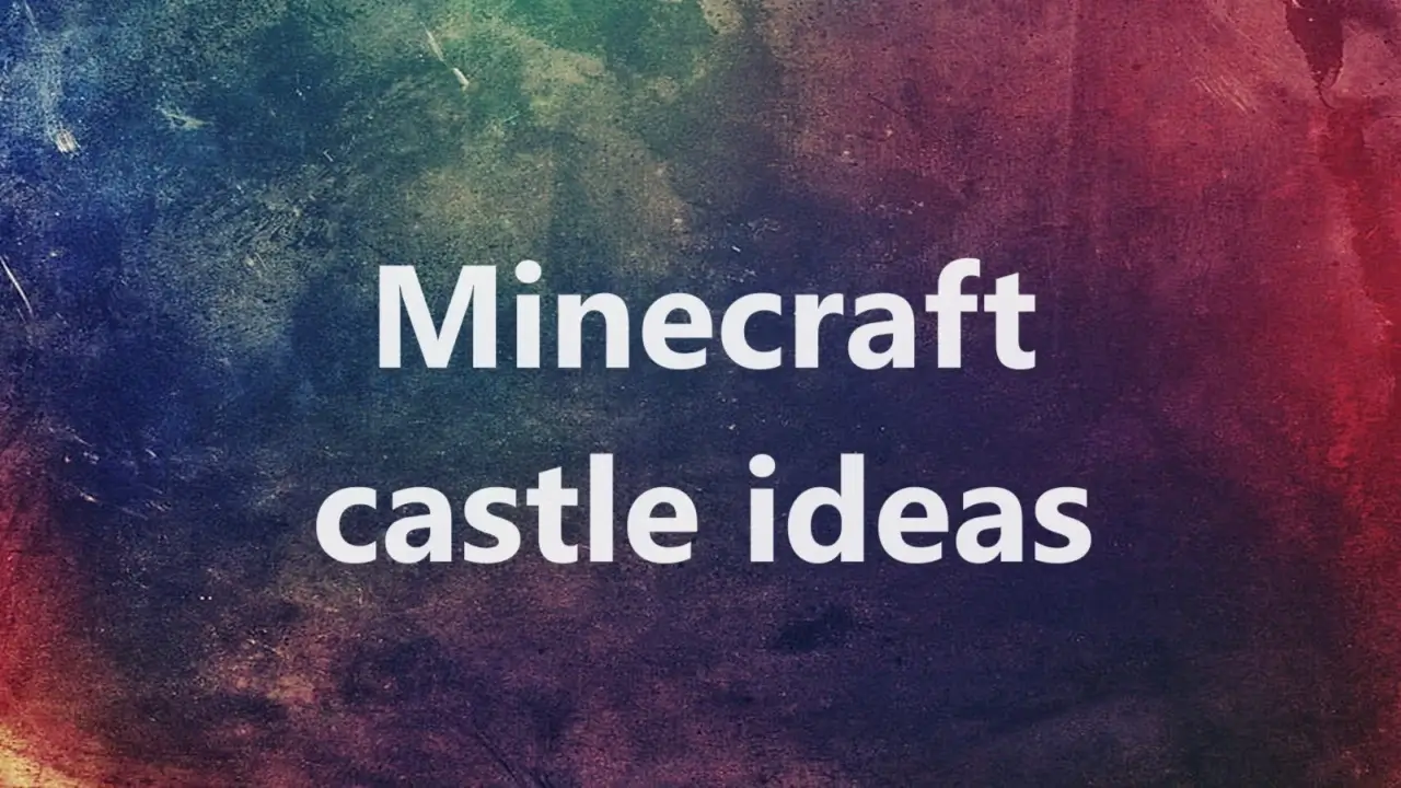 minecraft castle ideas